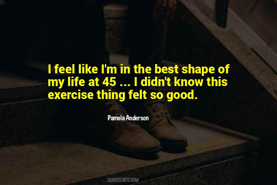 Best Thing In My Life Quotes #1533454