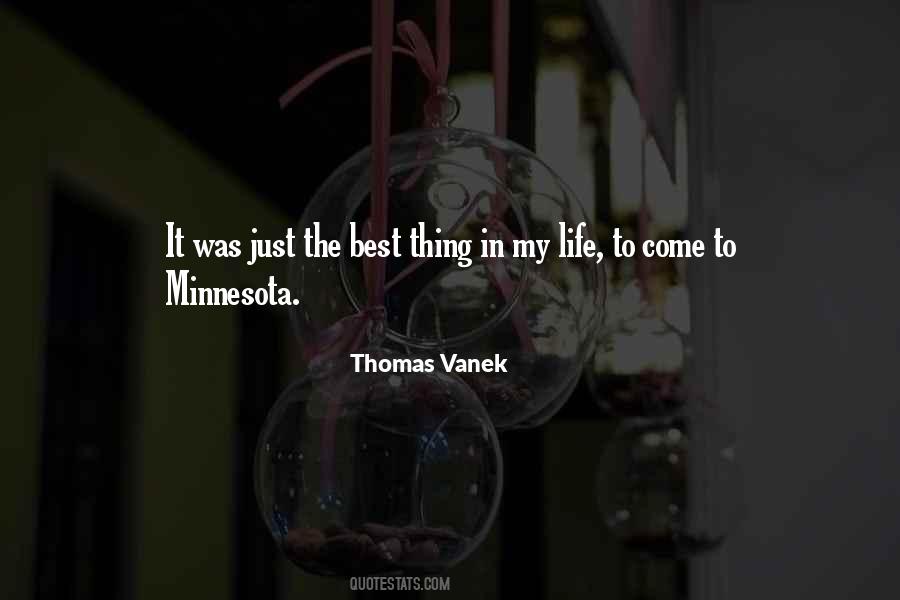 Best Thing In My Life Quotes #944941