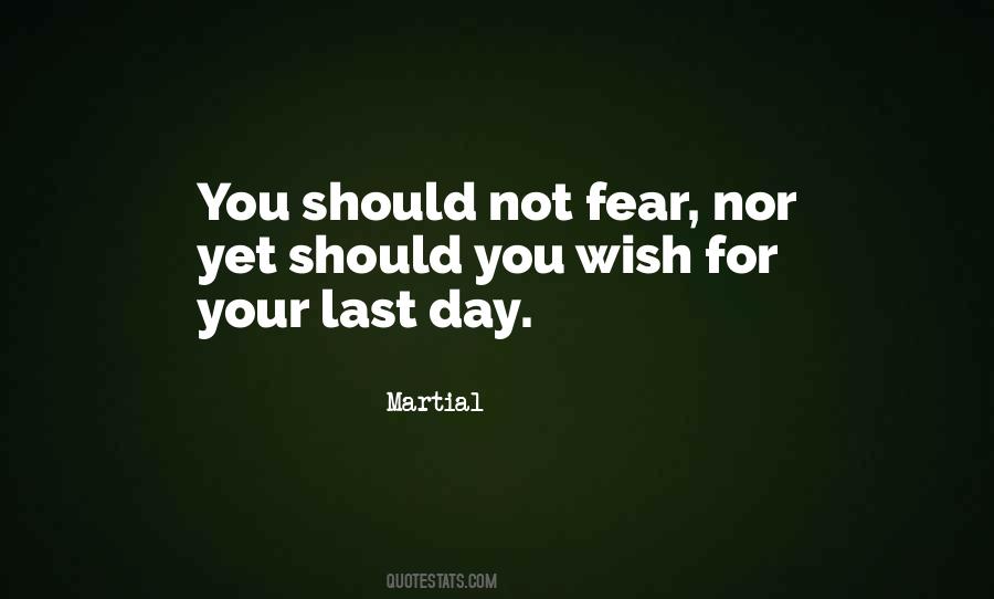 Fear Not Death Quotes #110304