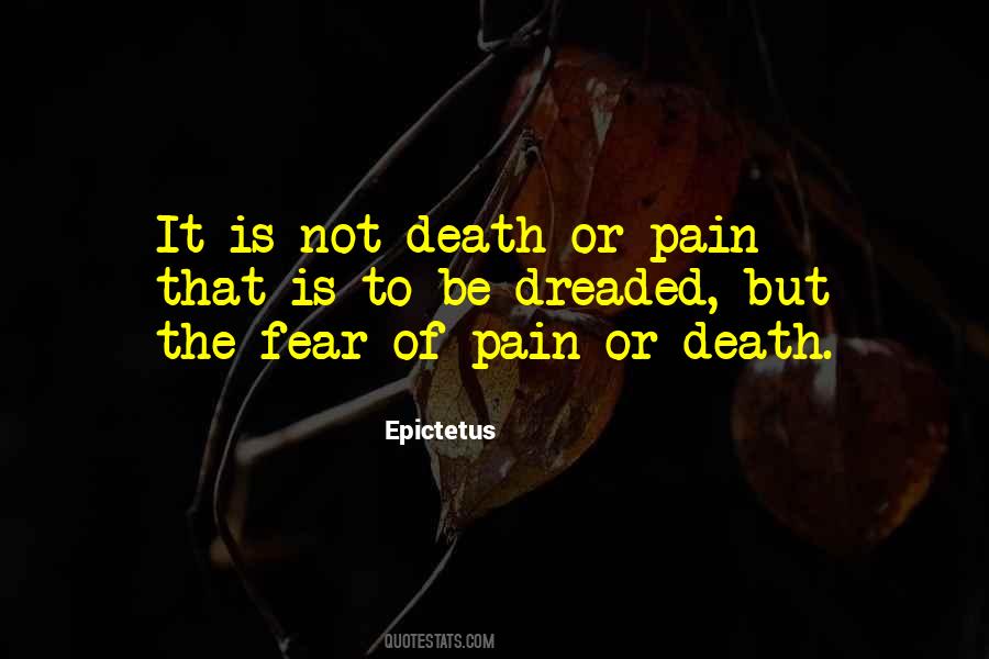 Fear Not Death Quotes #113583