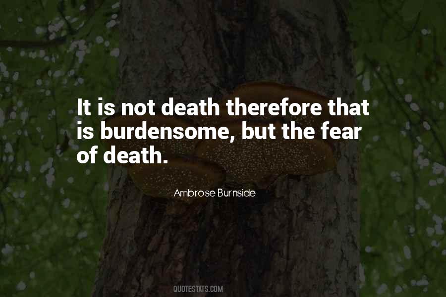Fear Not Death Quotes #364484