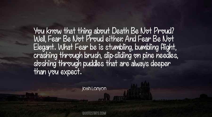 Fear Not Death Quotes #371024