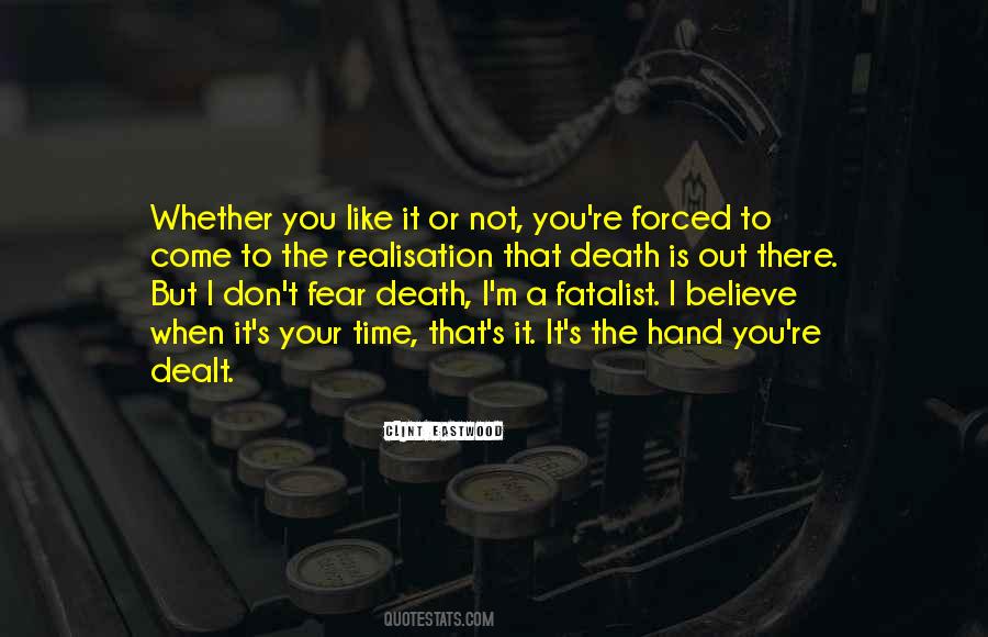 Fear Not Death Quotes #411553