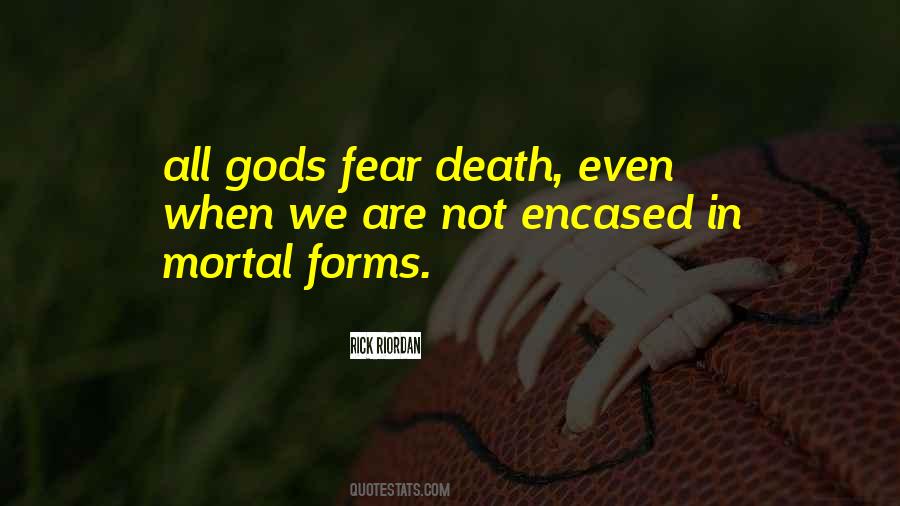 Fear Not Death Quotes #449501
