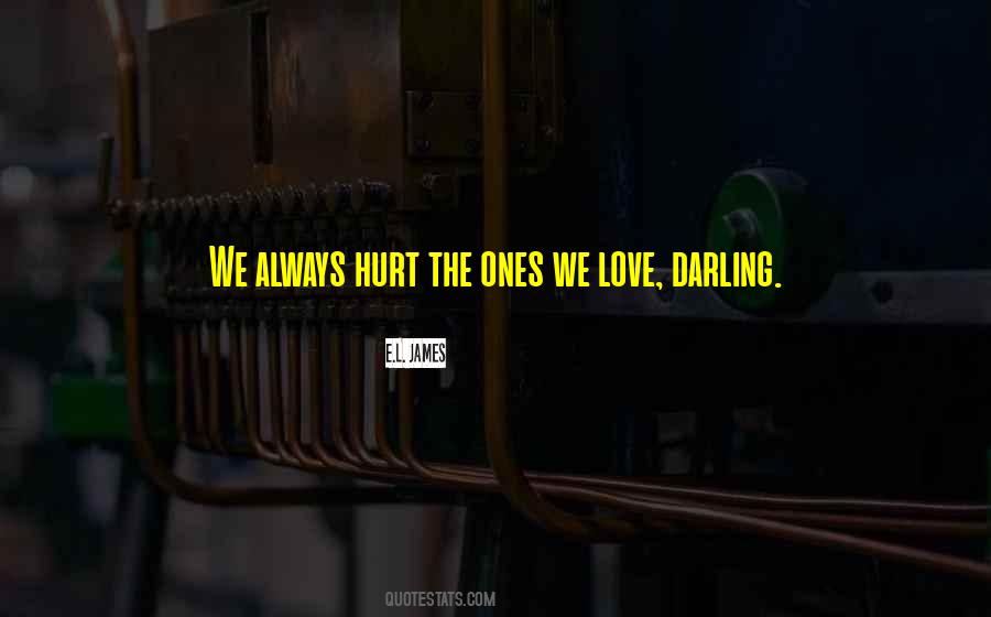 I Love You Too Darling Quotes #1143816