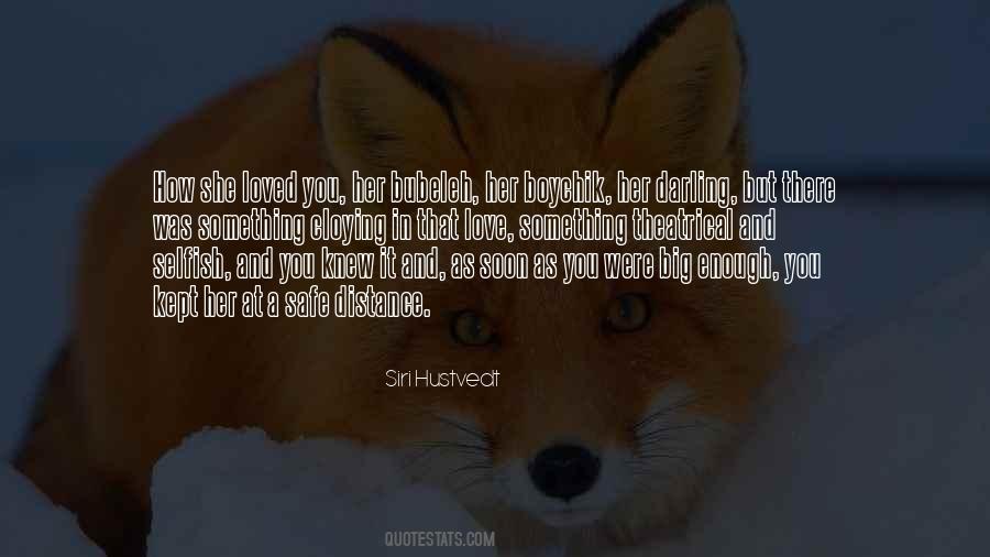 I Love You Too Darling Quotes #177315