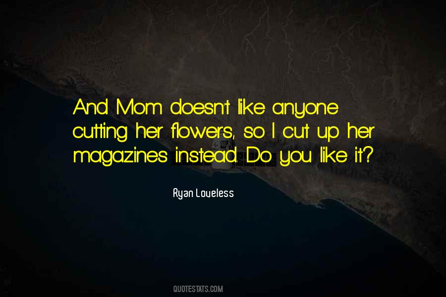 Flowers Up Quotes #1713609