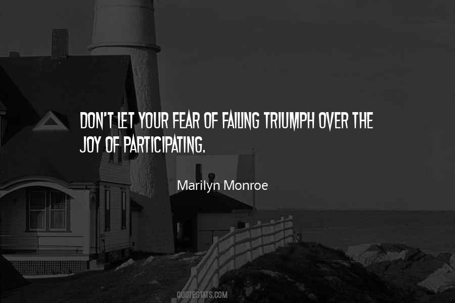 Fear Of Failing Quotes #834519