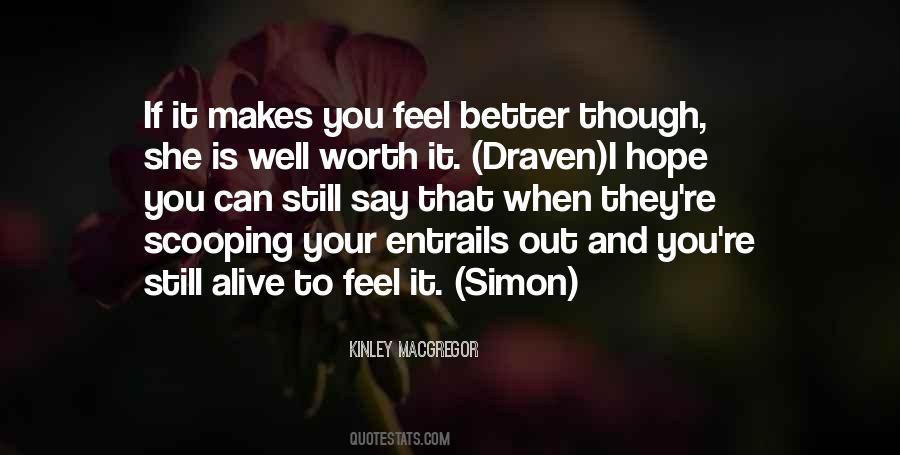 Hope To Feel Better Quotes #1686574