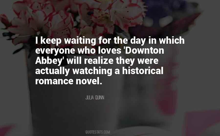 Waiting For The Day Quotes #1383532