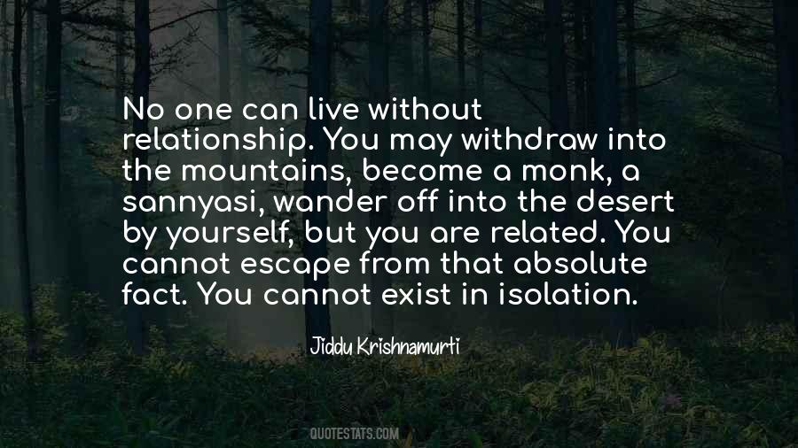 Escape From Yourself Quotes #760302
