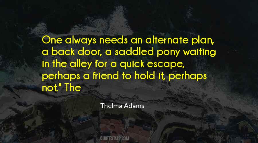 Escape From Yourself Quotes #77121