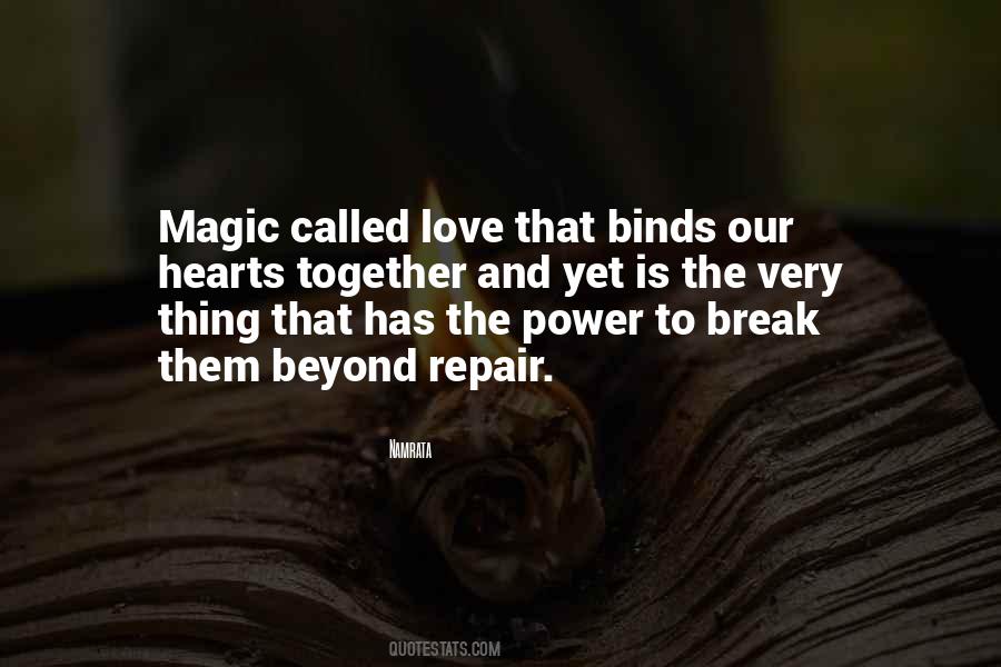 Love Binds Us Together Quotes #1040725