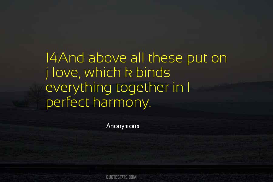 Love Binds Us Together Quotes #1798182