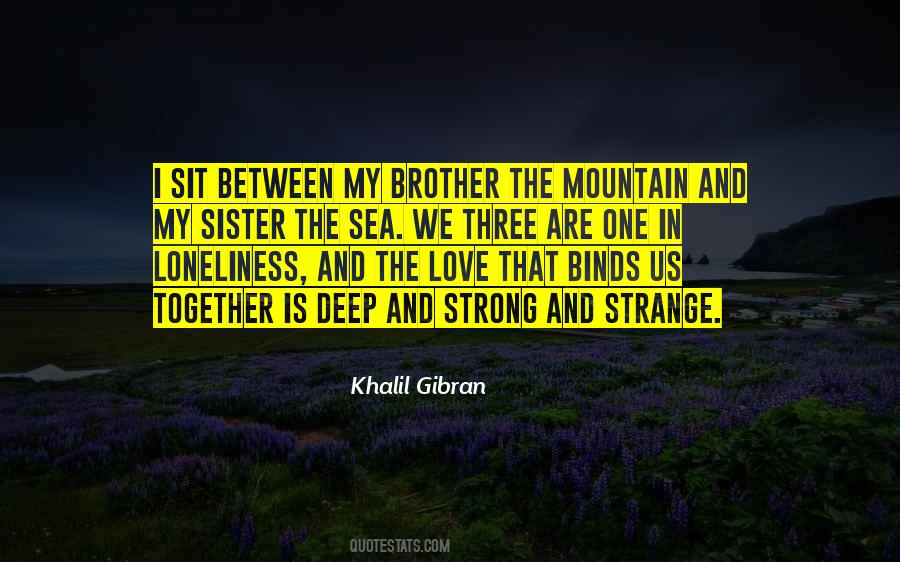 Love Binds Us Together Quotes #464626