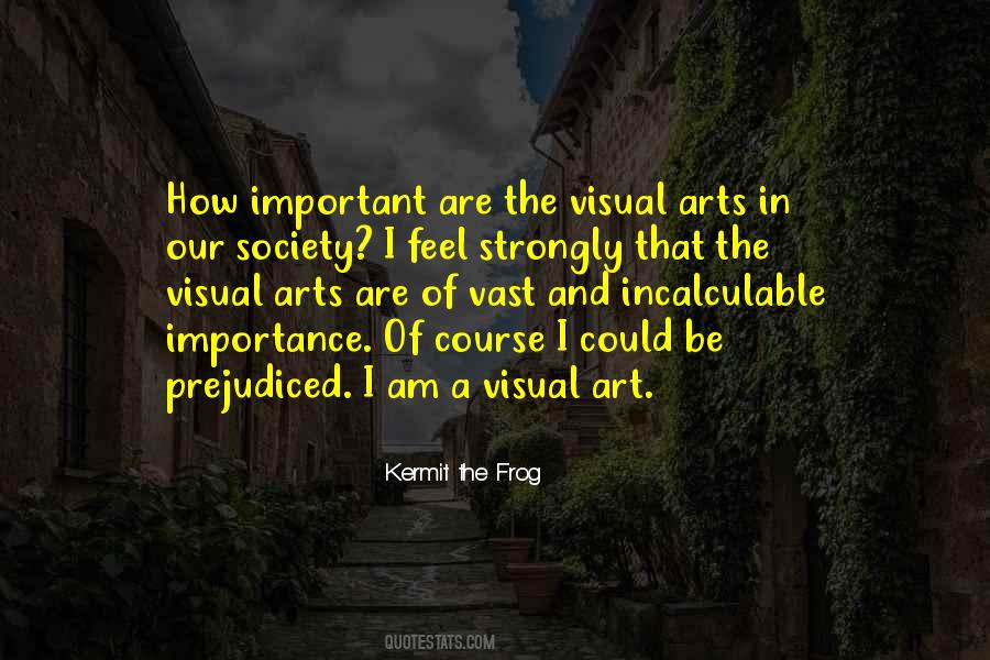 Quotes About The Importance Of Art #41265