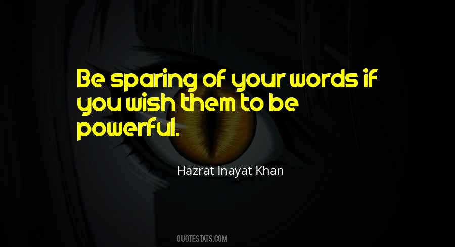 Words Are Very Powerful Quotes #652922