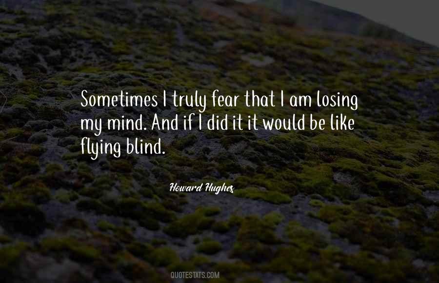 Fear Of Losing Me Quotes #444664