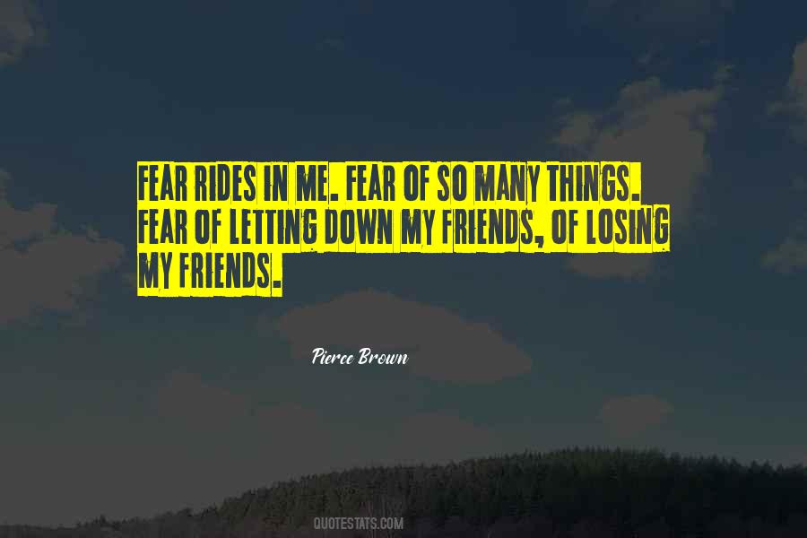 Fear Of Losing Me Quotes #978697