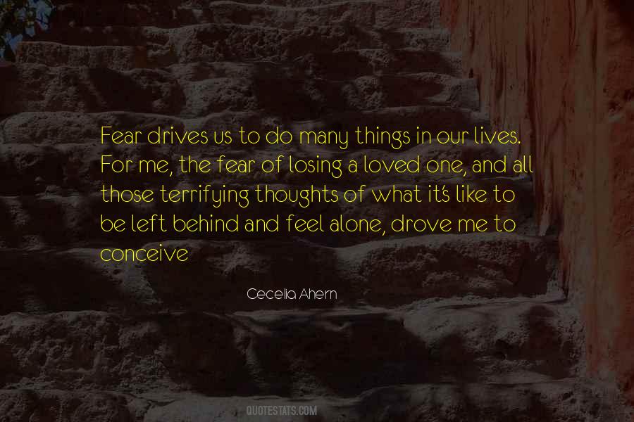 Fear Of Losing Something Quotes #144940