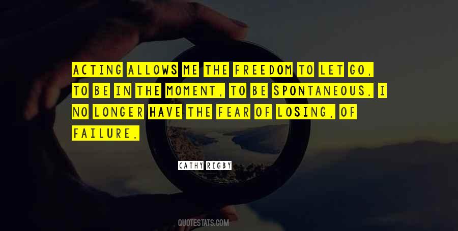Fear Of Losing Something Quotes #205144