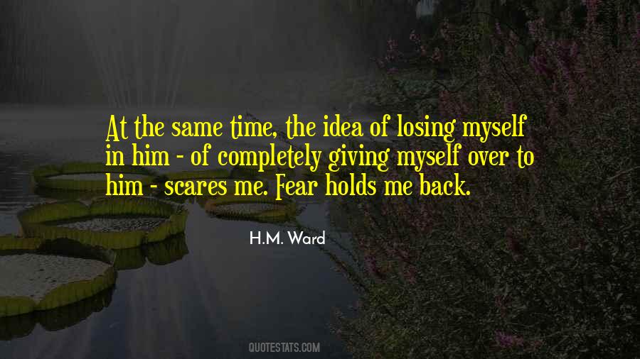 Fear Of Losing Something Quotes #348478