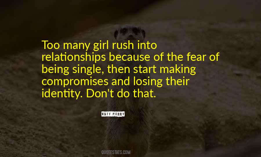 Fear Of Losing Something Quotes #358920