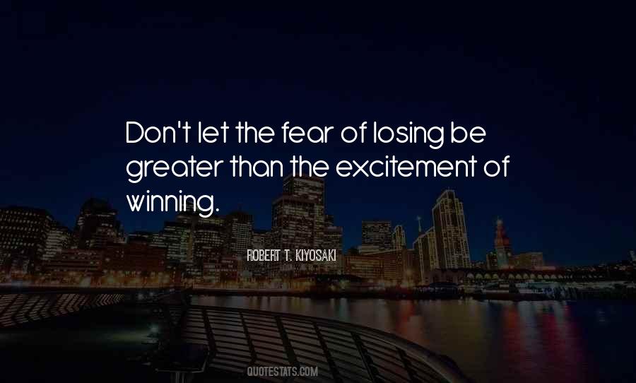 Fear Of Losing Something Quotes #396185