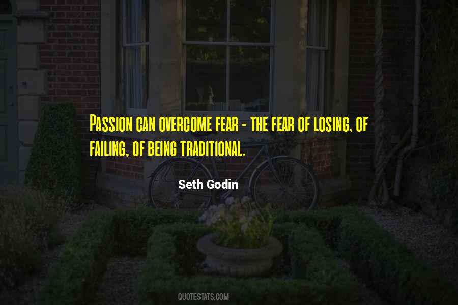 Fear Of Losing Something Quotes #83782