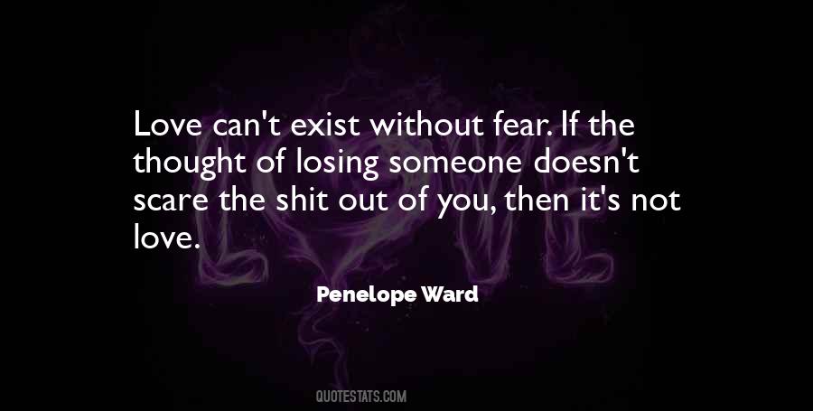 Fear Of Losing You Love Quotes #69084