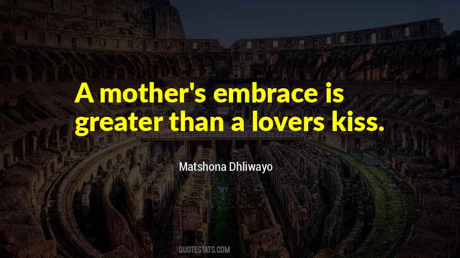 Kiss Your Mother Quotes #849305