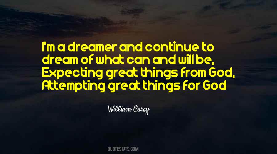 Continue To Dream Quotes #1689948