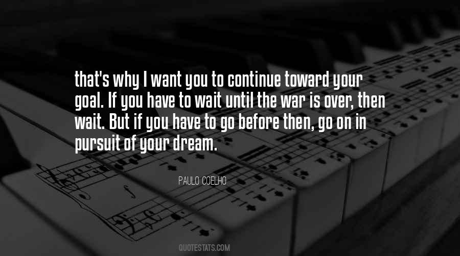 Continue To Dream Quotes #48253