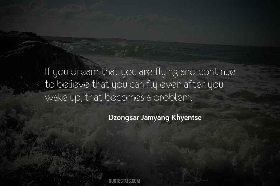 Continue To Dream Quotes #524337