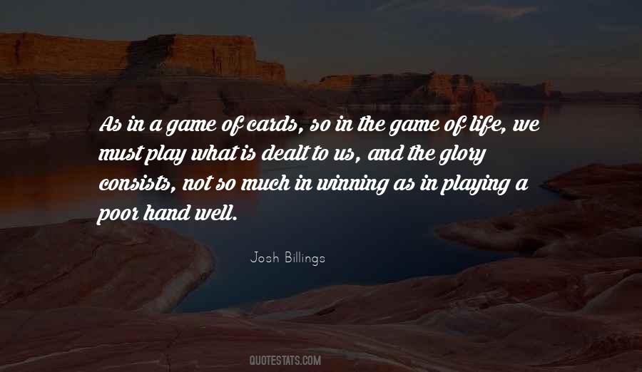 Play The Game Of Life Quotes #1782455