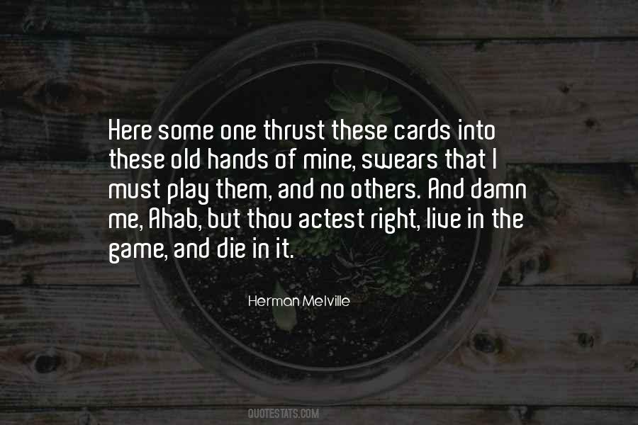 Play The Game Of Life Quotes #241585