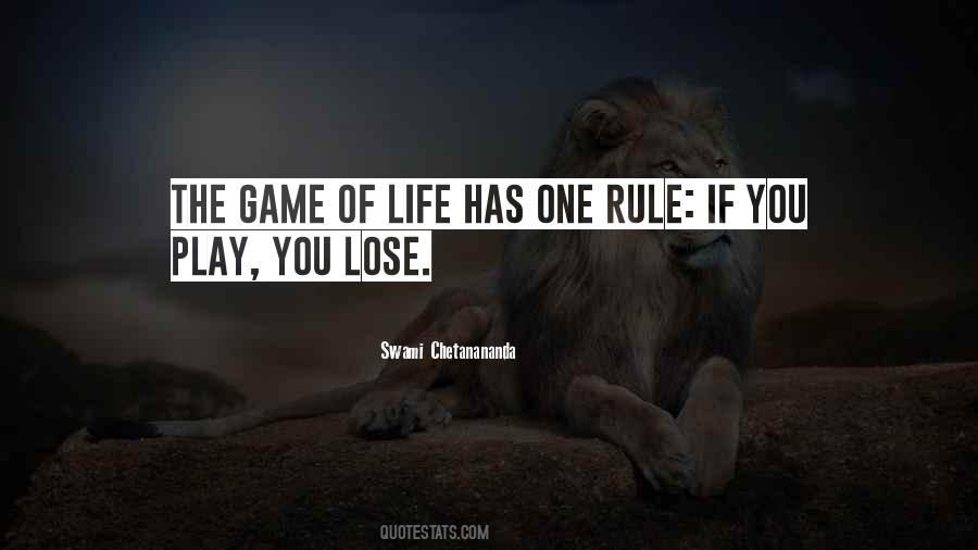 Play The Game Of Life Quotes #391131