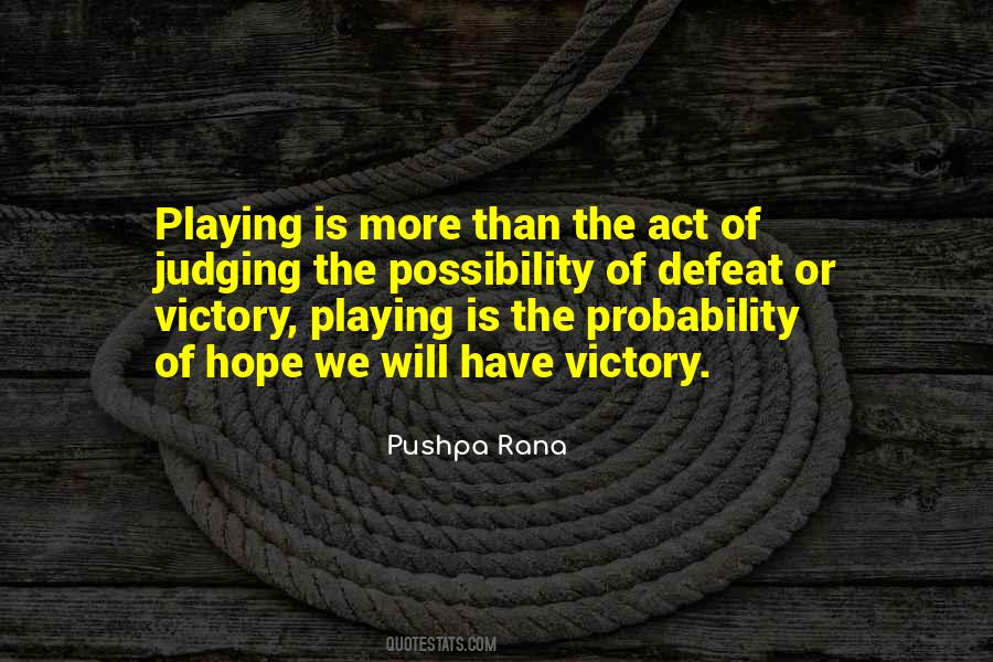 Play The Game Of Life Quotes #578372