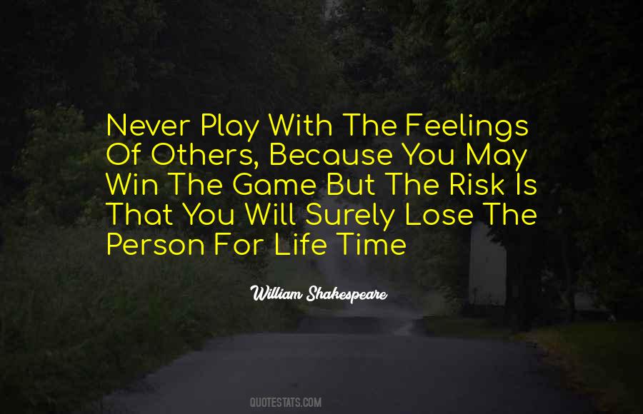 Play The Game Of Life Quotes #87388