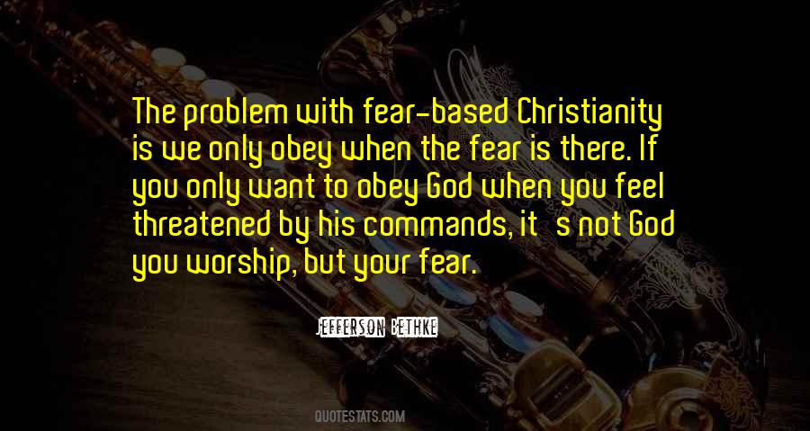 Fear Only God Quotes #1057367
