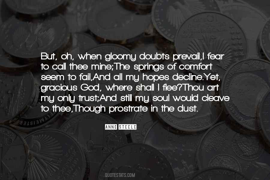 Fear Only God Quotes #1619326