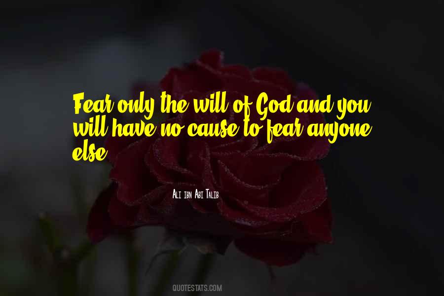 Fear Only God Quotes #324787
