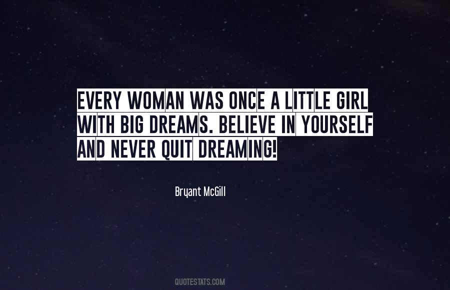 Every Woman Dreams Quotes #1647901