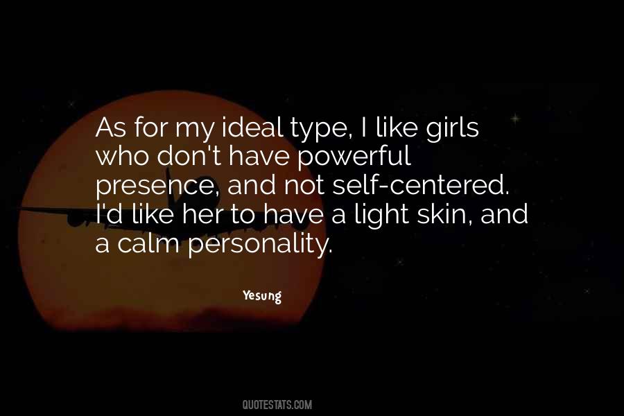 Type Girl Quotes #1185295