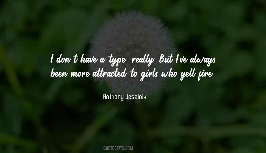 Type Girl Quotes #1812997
