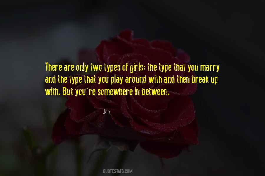 Type Girl Quotes #860048