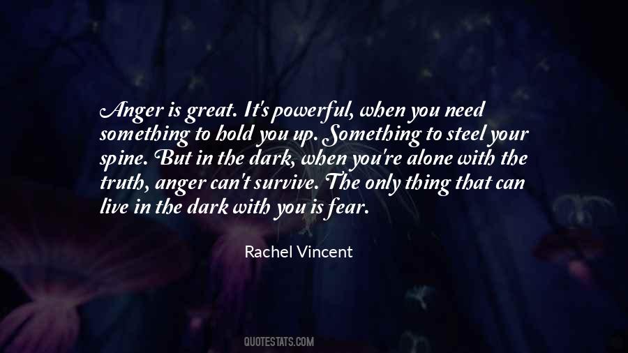 Fear The Dark Quotes #168256