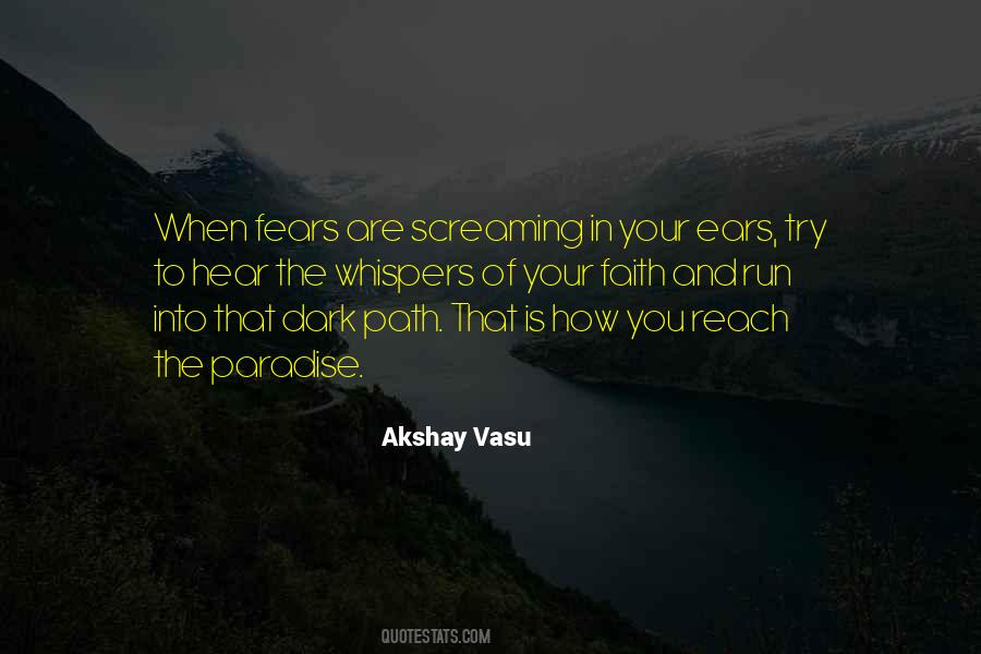 Fear The Dark Quotes #370791