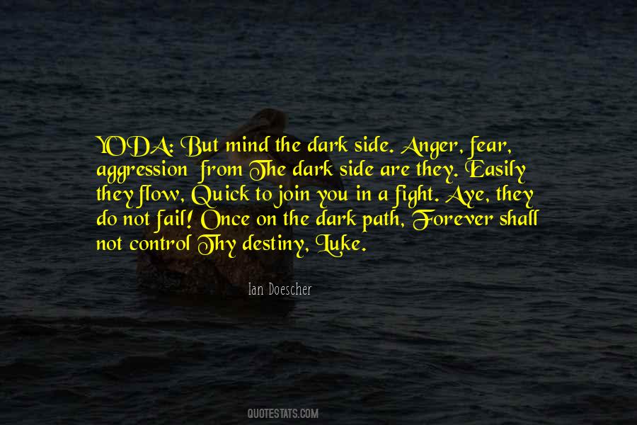 Fear The Dark Quotes #761987