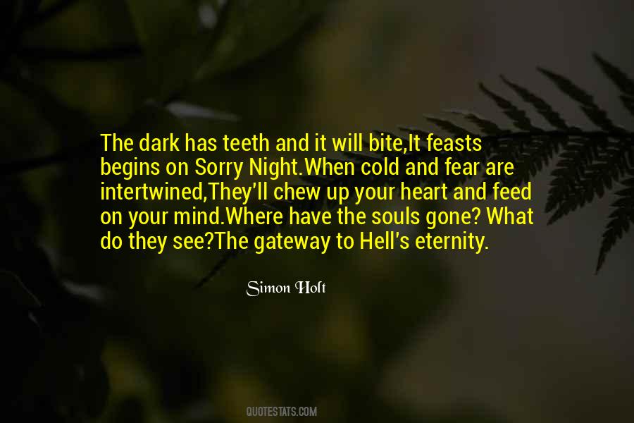 Fear The Dark Quotes #91393